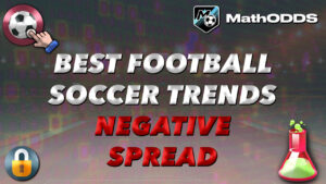 BEST SOCCER FOOTBALL TRENDS NEGATIVE SPREAD