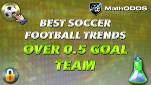 BEST SOCCER FOOTBALL TRENDS OVER 0.5 TEAM GOALS