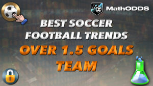 BEST SOCCER FOOTBALL TRENDS OVER 1.5 TEAM GOALS