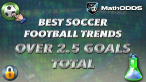 BEST SOCCER FOOTBALL TRENDS OVER 2.5 GOALS TOTAL