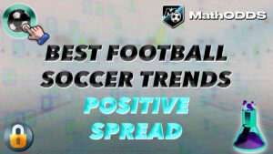 BEST SOCCER FOOTBALL TRENDS POSITIVE SPREAD