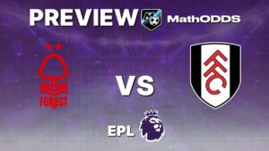 Nottingham Forest vs Fulham – Free Football Tips & Predictions – Premier League – March 15, 2026