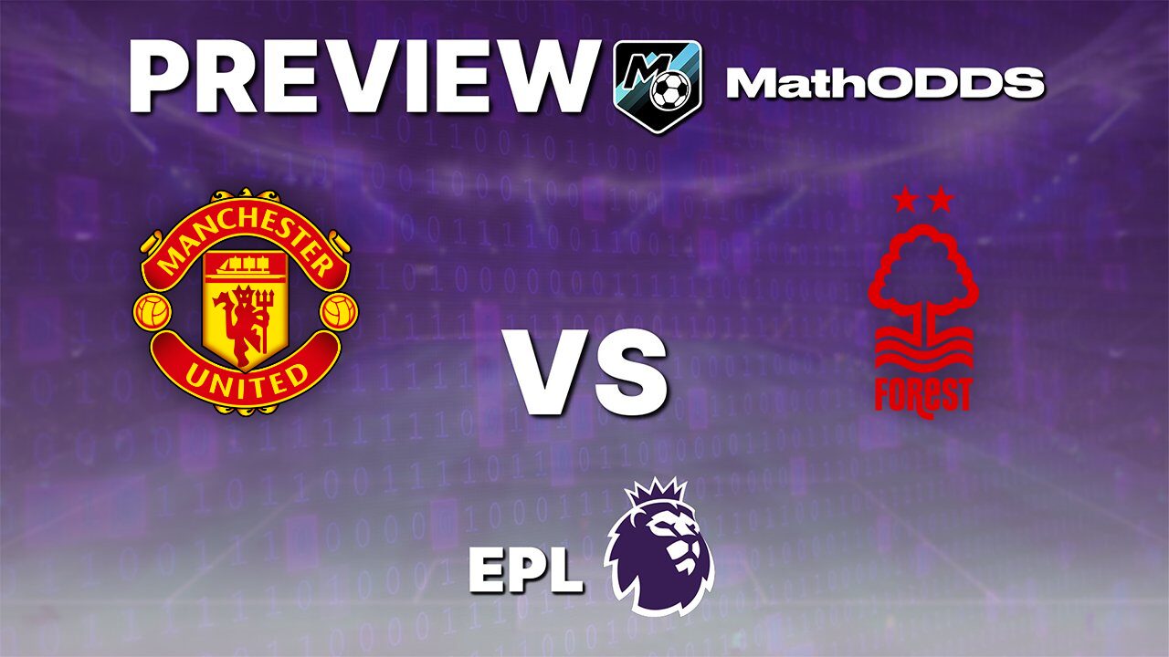 Manchester United vs Nottingham Forest – Free Football Prediction and Preview – Premier League – May 17, 2026