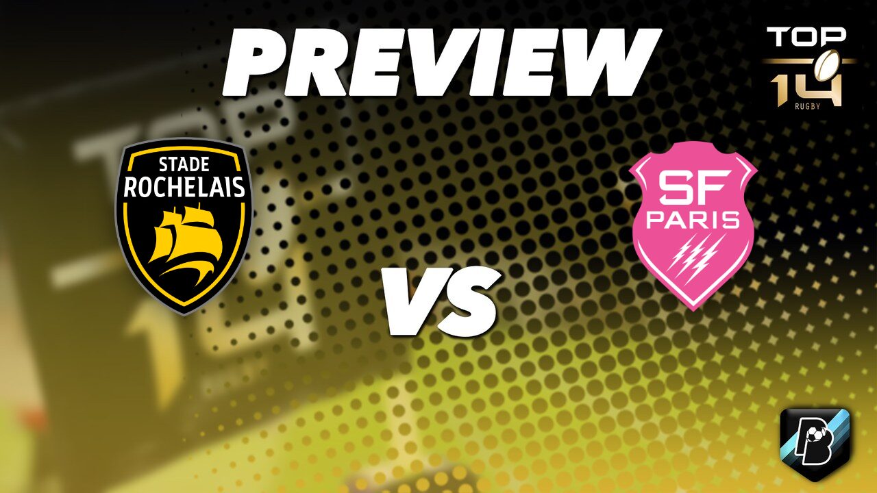La Rochelle vs Stade Francais – Top 14 Prediction – June 6, 2026