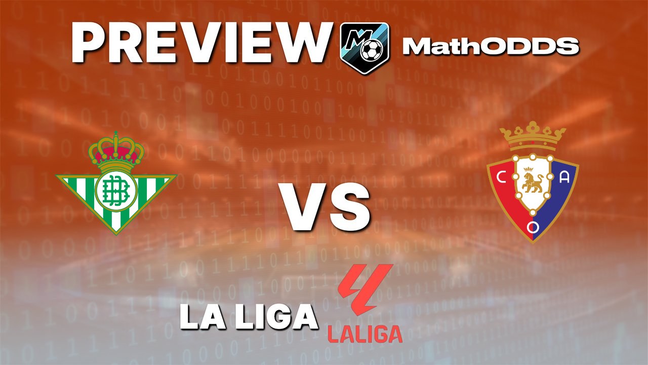 Real Betis vs Osasuna prediction La Liga